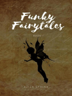 Funky Fairytales: Funky Fairytales, #1