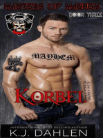 Korbel: Masters Of Mayhem MC, #3