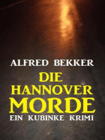 Die Hannover-Morde: Ein Kubinke Krimi