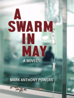 A Swarm in May