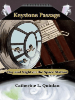 Keystone Passage: Day and Night on the Space Station