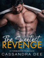 The Sweetest Revenge: A Forbidden Romance