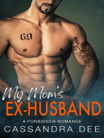 My Mom's Ex-Husband: A Forbidden Romance