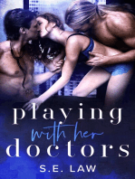 Playing With Her Doctors: A MFM Menage Medical Romance