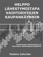 Helppo lähestymistapa optiokauppaan: Johdantoopas optiokauppaan ja tärkeimpiin optiokauppastrategioihin