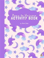 Pony to Unicorn Activity Book for Kids Ages 6+ (Printable Version)