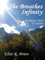 She Breathes Infinity: becoming a Body of Infinity
