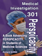 Medical Investigation 301: Perspicacity