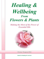 Healing and Wellbeing From Plants and Flowers