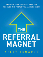 The Referral Magnet: Growing Your Financial Practice Through the People You Already Know