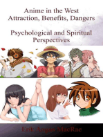 Anime in the West Attraction, Benefits, Dangers Psychological and Spiritual Perspectives