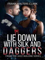 Lie Down with Silk and Daggers - From the Jazz Malone Series