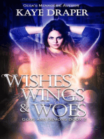Wishes, Wings, and Woes