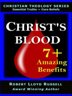 Christ's Blood: 7+ Amazing Benefits: Christian Theology Series