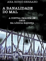 A Banalidade do Mal