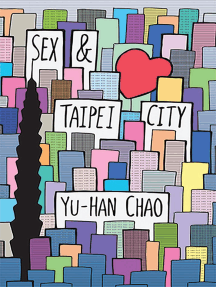 Sex & Taipei City by Yu-Han Chao - Ebook | Scribd