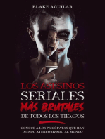 Los Asesinos Seriales más Brutales de Todos los Tiempos