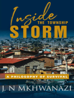 Inside the Township “Storm”