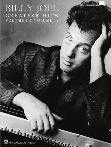 Billy Joel - Greatest Hits, Volume I & II: Additional Editing and Transcription by David Rosenthal