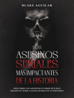 Los Asesinos Seriales más Impactantes de la Historia