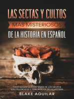 Las Sectas y Cultos más Misteriosos de la Historia en Español