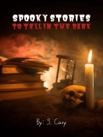 Spooky Stories To Tell In The Dark