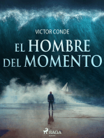 El hombre del momento