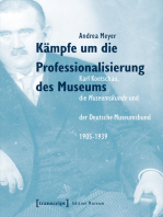 Kämpfe um die Professionalisierung des Museums: Karl Koetschau, die Museumskunde und der Deutsche Museumsbund 1905-1939