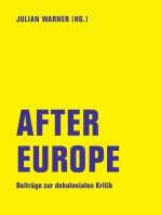 After Europe: Beiträge zur dekolonialen Kritik