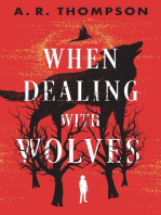 When Dealing with Wolves