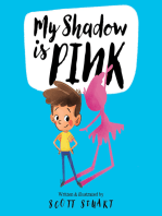 My Shadow Is Pink
