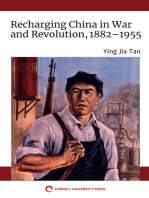 Recharging China in War and Revolution, 1882–1955