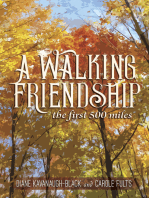 A Walking Friendship: The First 500 Miles