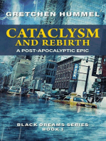 Cataclysm and Rebirth: Black Dreams, #1