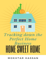 Home Sweet Home: Tracking Down the Perfect Home Business