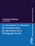 La educación en tiempos de incertidumbre: Las apuestas de la Pedagogía Social