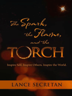 The Spark, the Flame, and the Torch