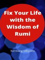 Fix Your Life with the Wisdom of Rumi