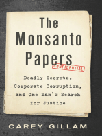 The Monsanto Papers: Deadly Secrets, Corporate Corruption, and One Man’s Search for Justice