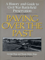 Paving Over the Past: A History And Guide To Civil War Battlefield Preservation