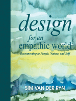Design for an Empathic World: Reconnecting People, Nature, and Self