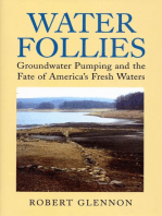 Water Follies: Groundwater Pumping and the Fate of America's Fresh Waters