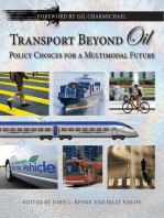 Transport Beyond Oil: Policy Choices for a Multimodal Future