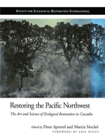 Restoring the Pacific Northwest: The Art and Science of Ecological Restoration in Cascadia