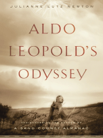 Aldo Leopold's Odyssey: Rediscovering the Author of A Sand County Almanac