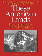 These American Lands: Parks, Wilderness, and the Public Lands: Revised and Expanded Edition