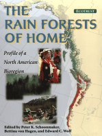The Rain Forests of Home: Profile Of A North American Bioregion