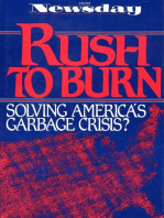 Rush to Burn: Solving America'S Garbage Crisis?