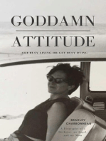 Goddamn Attitude: Short Trips, #5