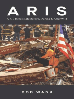 Aris A K-9 Hero's Life Before, During & After 9/11